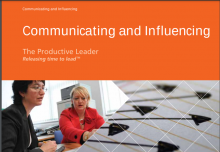 Communicating and Influencing: (The Productive Leader)